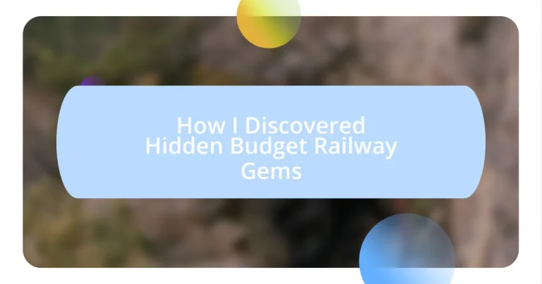 How I Discovered Hidden Budget Railway Gems