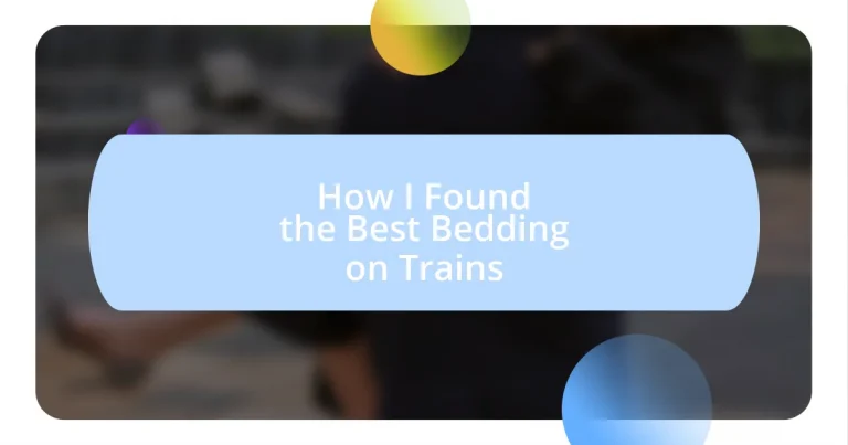 How I Found the Best Bedding on Trains