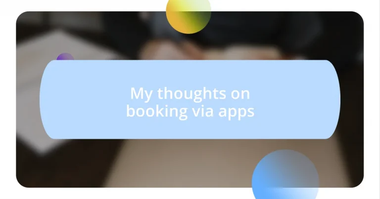 My thoughts on booking via apps